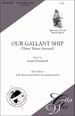 Our Gallant Ship